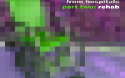 Dance Music from Hospitals | Part 2: Rehab